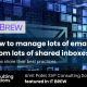 IT Brew - Managing Multiple Inboxes - Amit